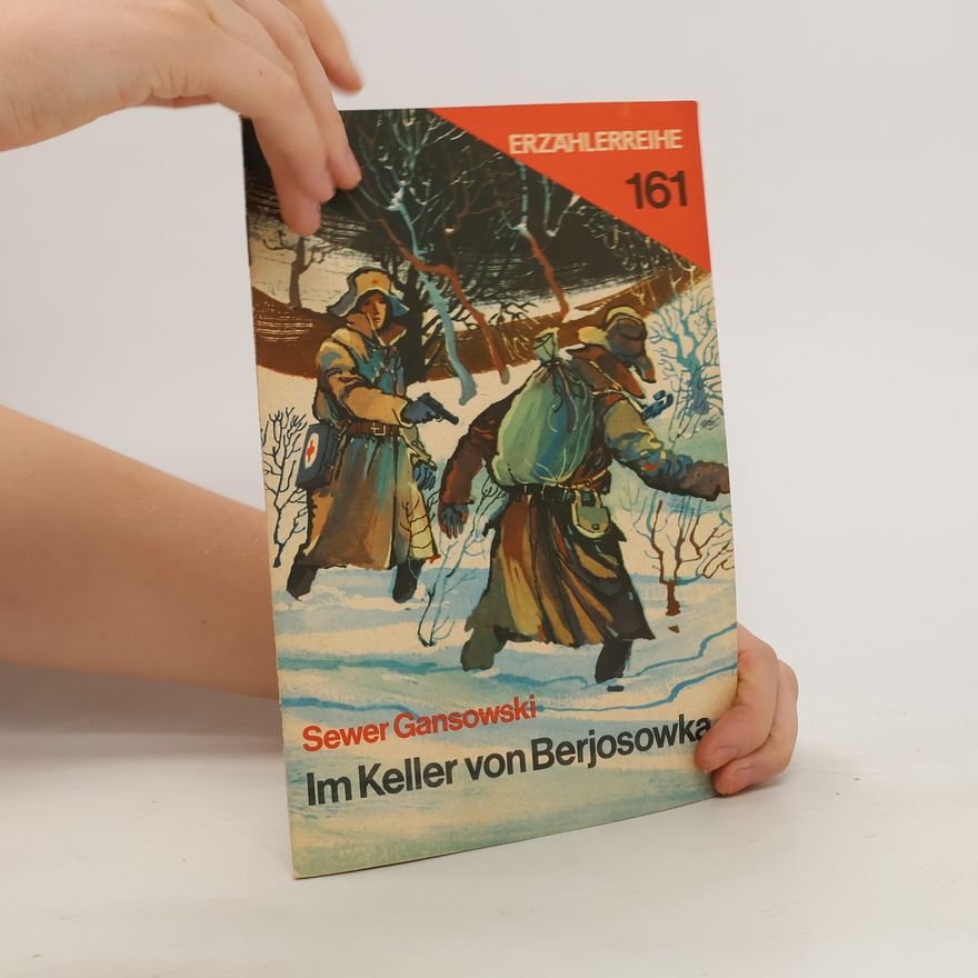 Sever Feliksovič Gansovskij Im Keller von Berjosowka