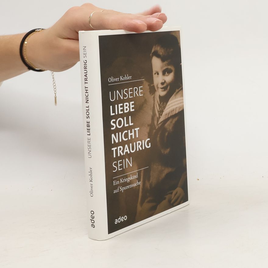 Oliver Kohler Unsere Liebe soll nicht traurig sein