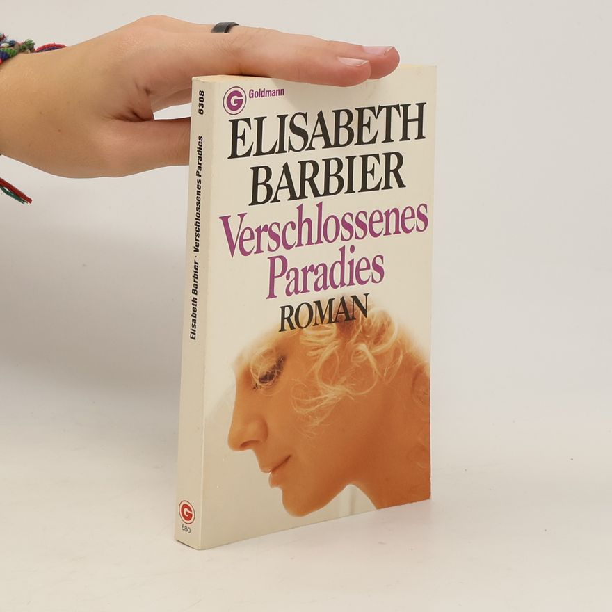 Élisabeth Barbier Verschlossenes Paradies