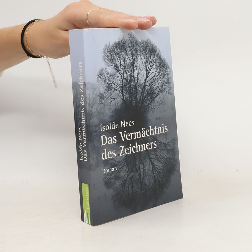 Isolde Nees Das Vermächtnis des Zeichners