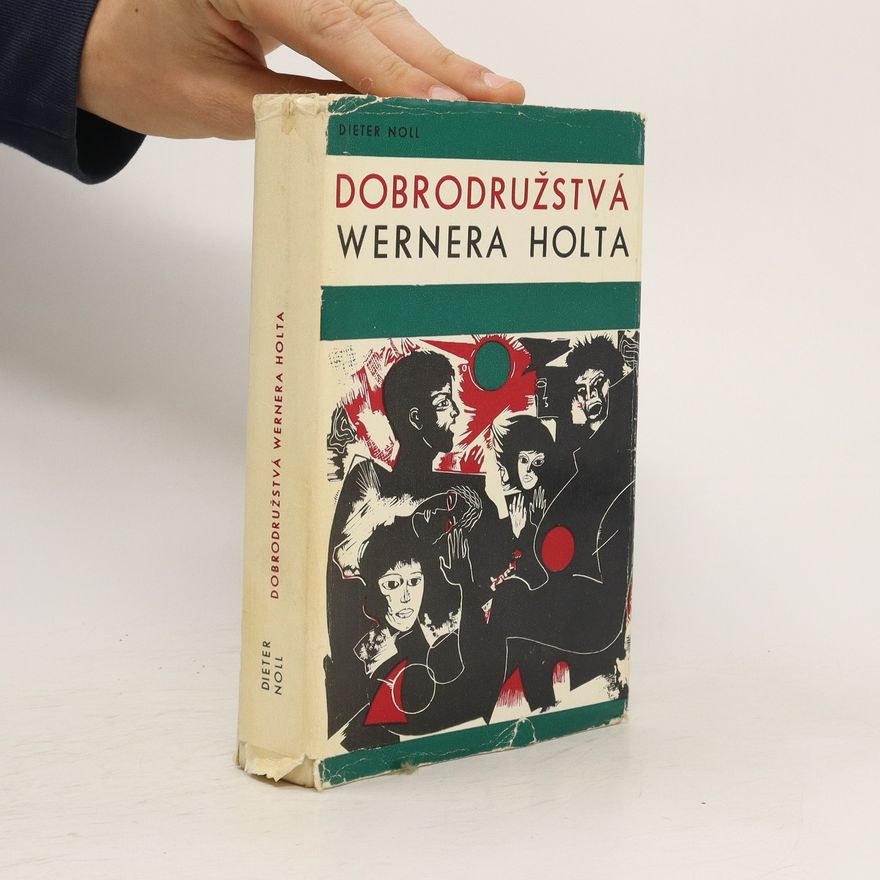Dieter Noll Dobrodružství Wernera Holta