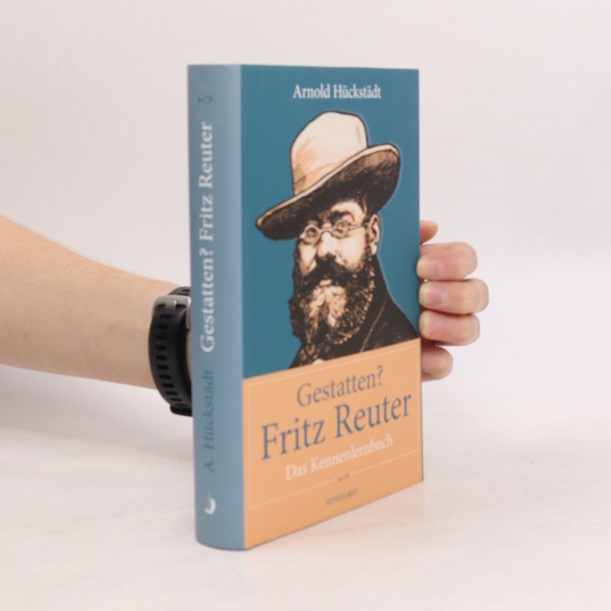 Fritz Reuter Gestatten? Fritz Reuter