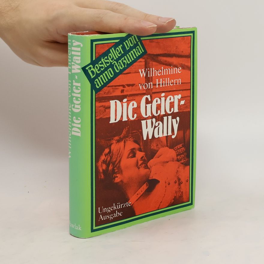 Wilhelmine von Hillern Die Geier-Wally