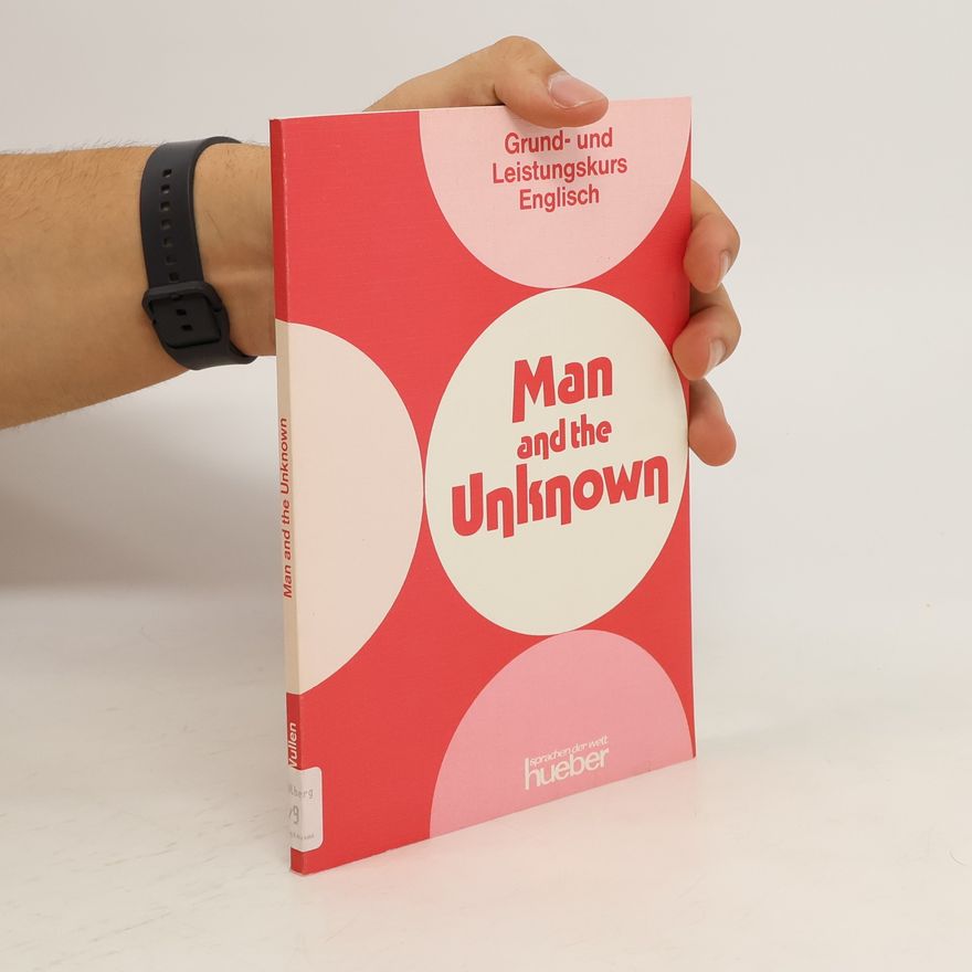 Autorenkollektiv Man and the Unknown