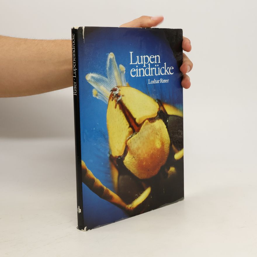 Lothar Ritter Lupeneindrücke