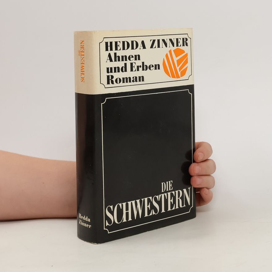 Hedda Zinner Die Schwestern