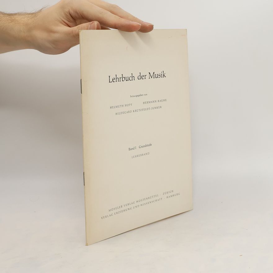 Hildegard Krützfeldt-Junker Lehrbuch der Musik 1