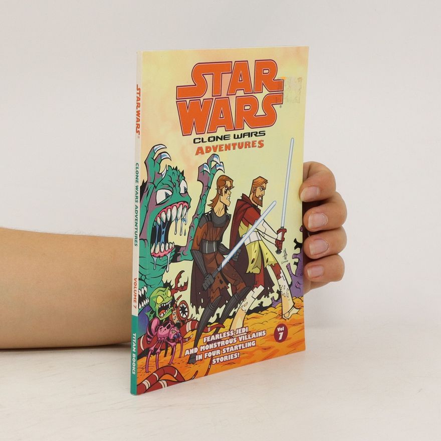 Fillbach Brothers Star Wars. Clone Wars Adventures. Vol. 7