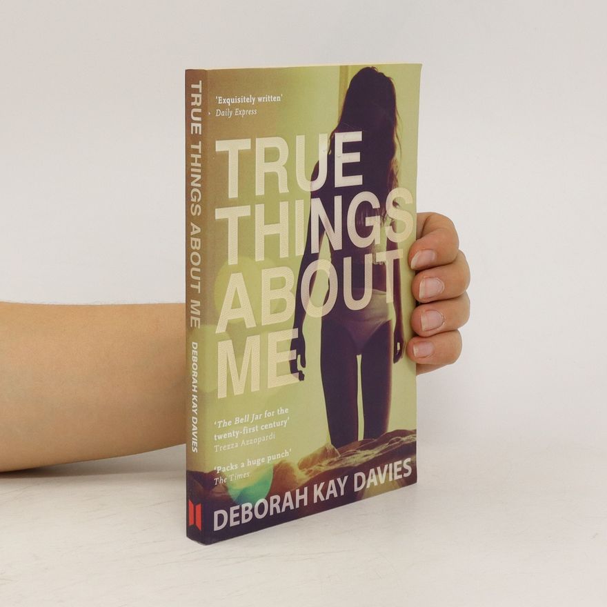 Deborah Kay Davies True Things About Me