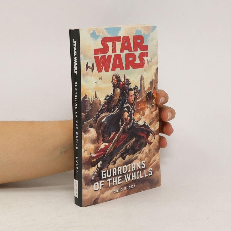 Greg Rucka Star Wars: Guardians of the Whills