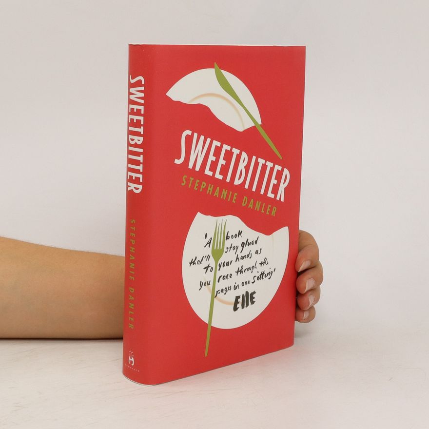 Stephanie Danler Sweetbitter