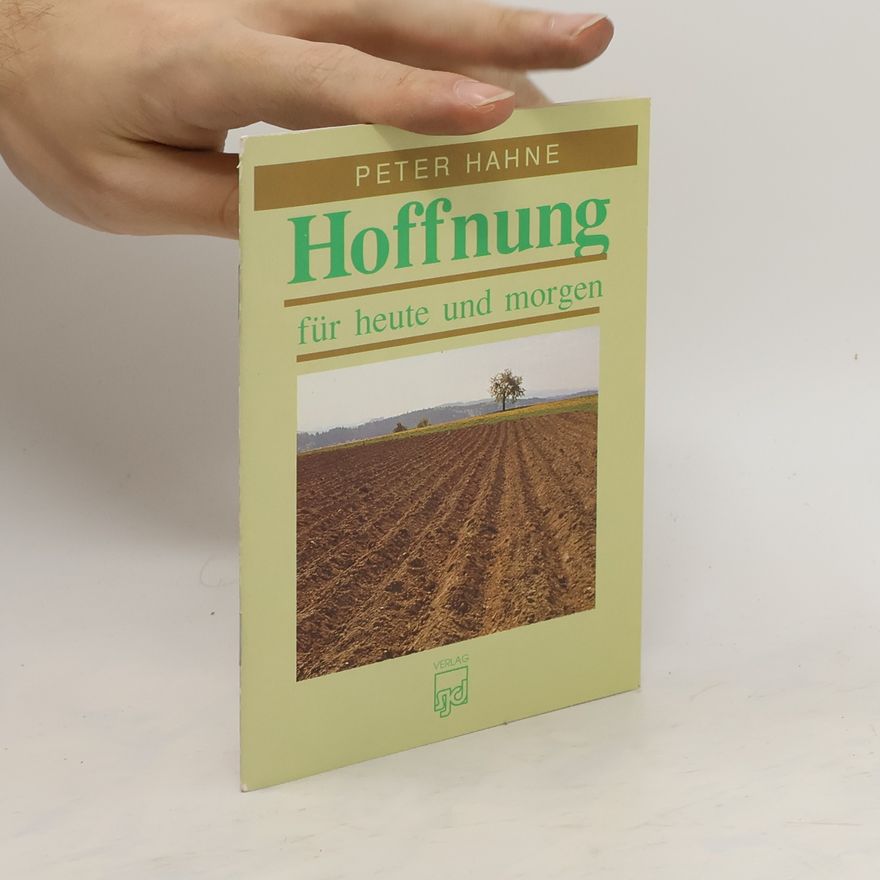 Peter Hahne Hoffnung für heute und morgen