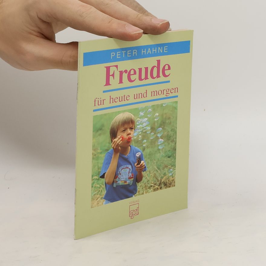 Peter Hahne Freude für heute und morgen