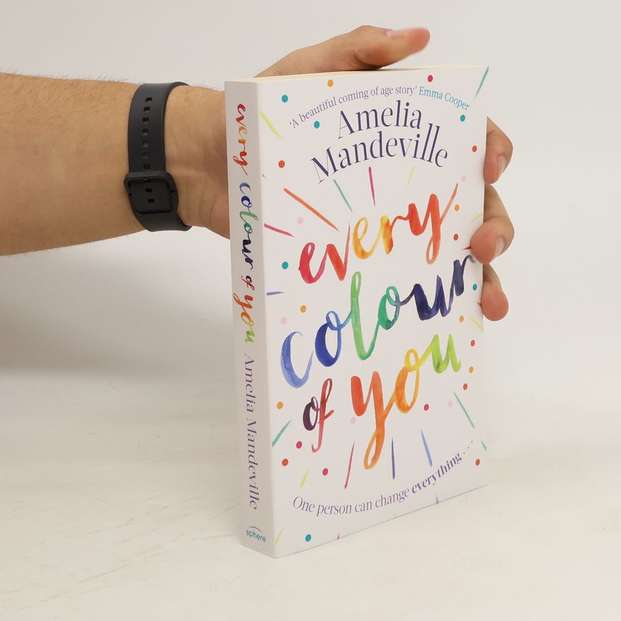 Amelia Mandeville Every Colour of You