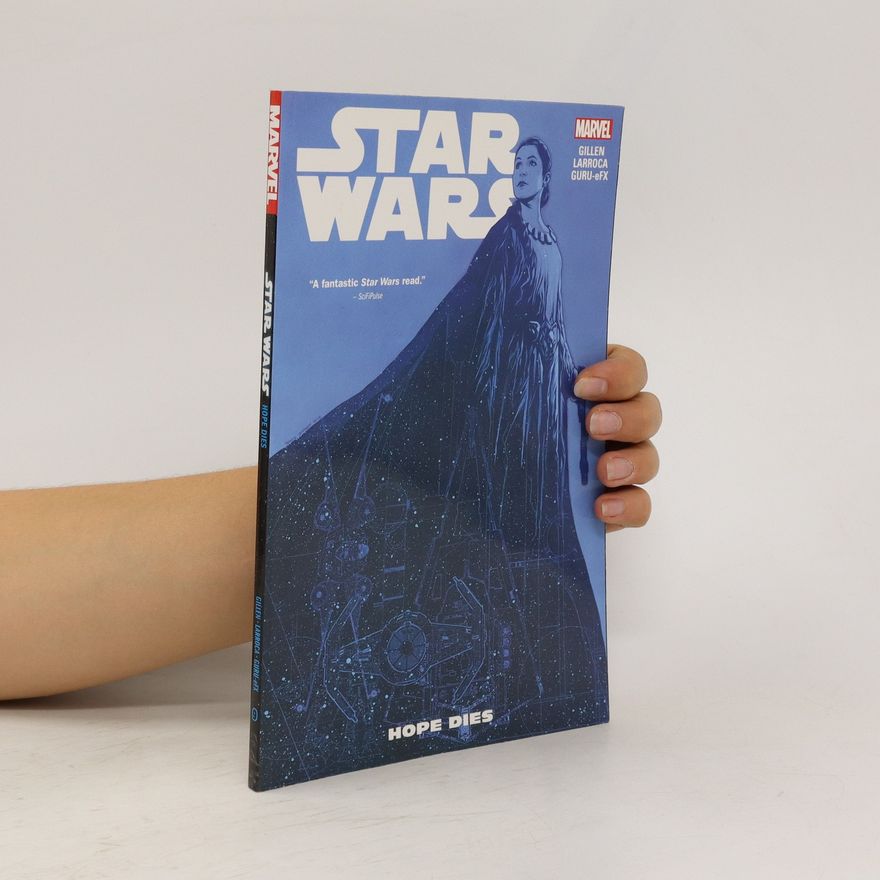 Kieron Gillen Star Wars Vol. 9: Hope Dies