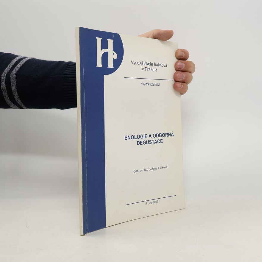 Božena Fialková Enologie a odborná degustace
