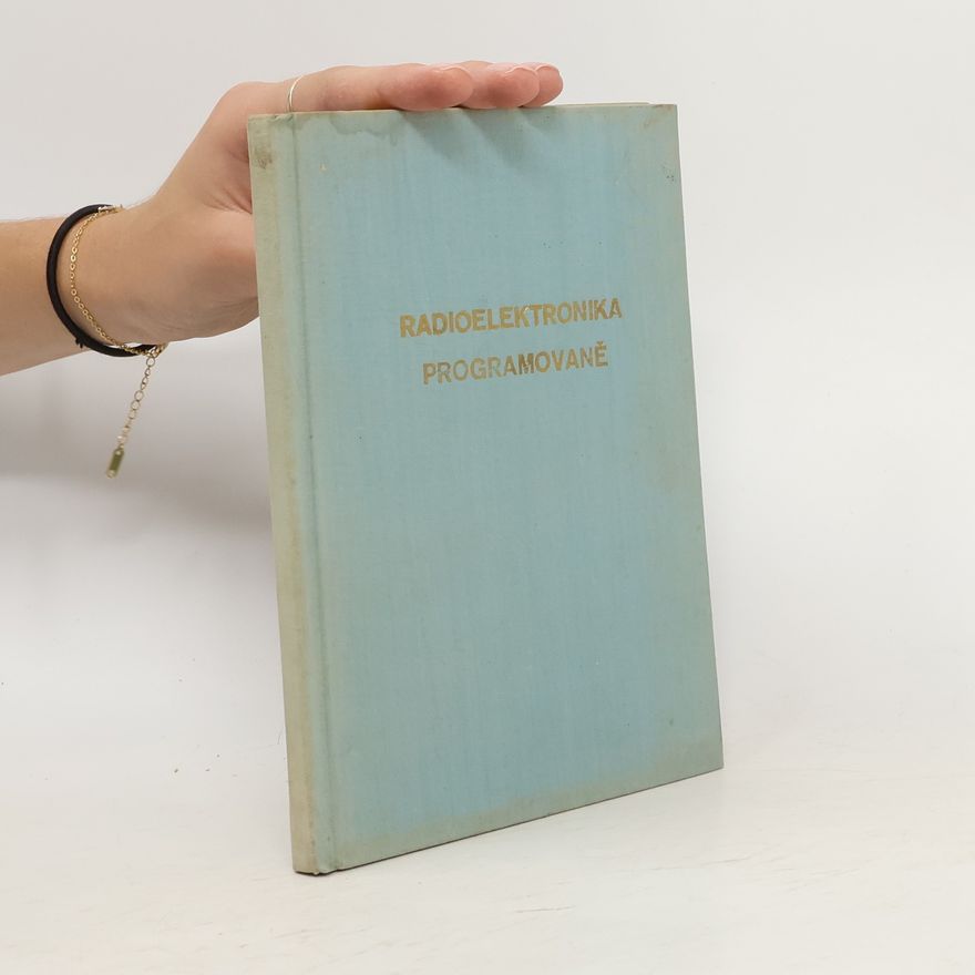 Adolf Melezínek Radioelektronika programovaně