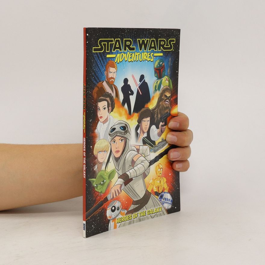 Landry Walker Star Wars Adventures Vol. 1: Heroes of the Galaxy