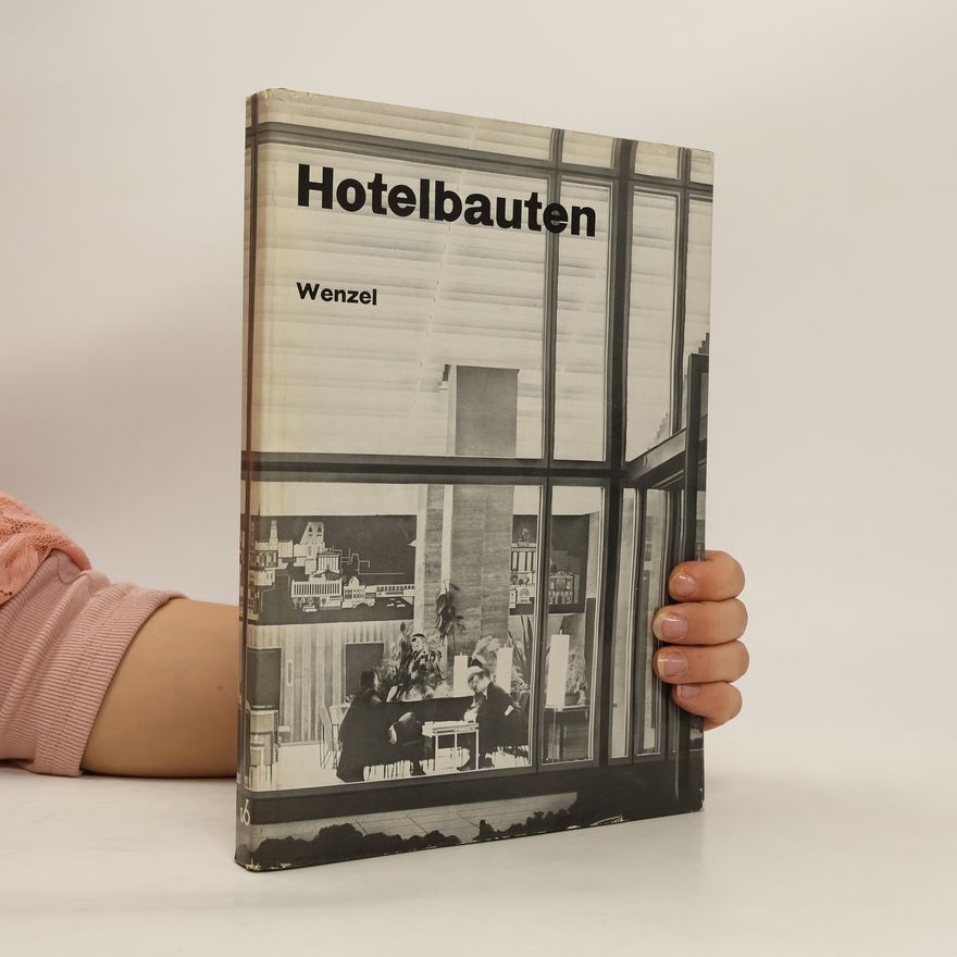 Klaus Wenzel Hotelbauten