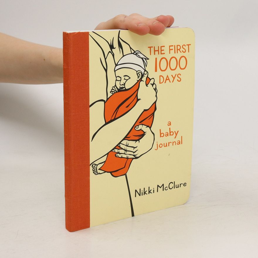 Nikki McClure The First 1000 Days