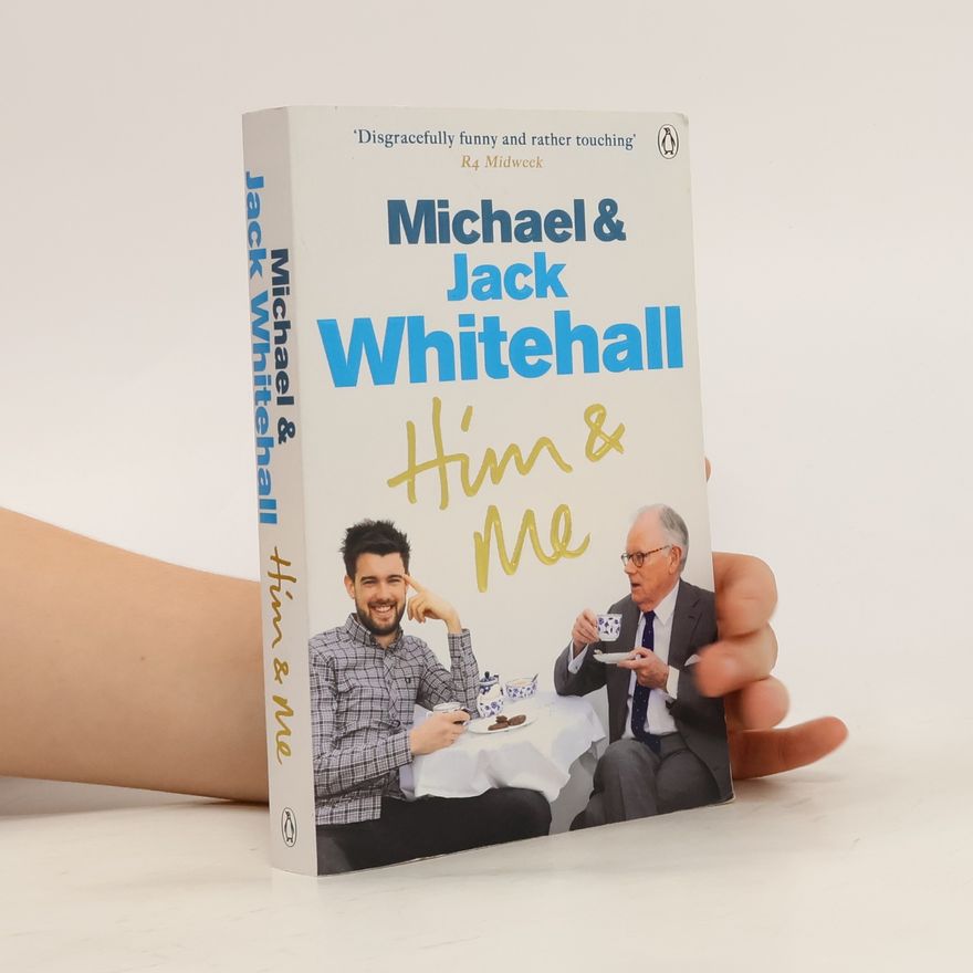 Jack Whitehall Him & Me