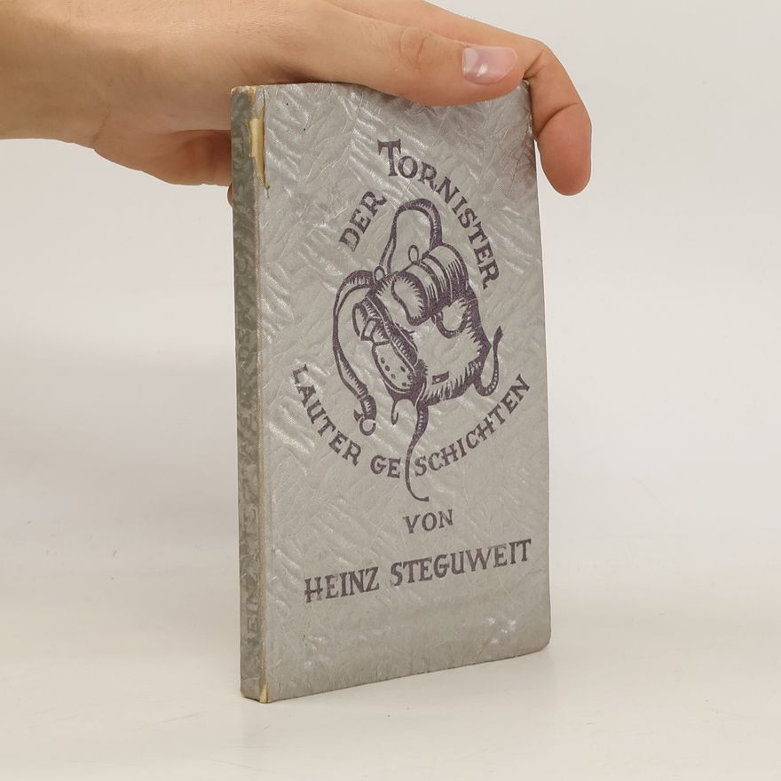 Heinz Steguweit Der Tornister