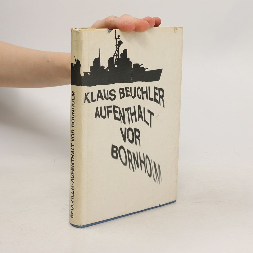 Klaus Beuchler Afenthalt vor Bornholm