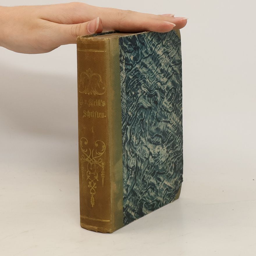 Heinrich von Kleist Heinrich von Kleist's gesammelte Schriften, Erster Teil