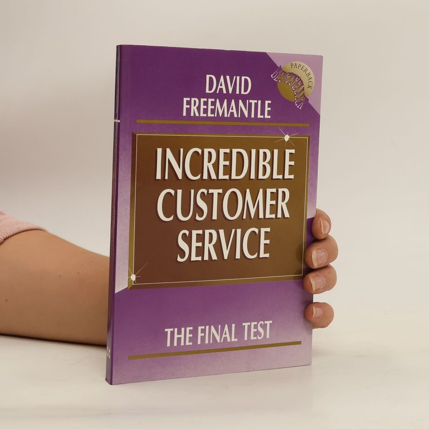 David Freemantle Incredible Customer Service