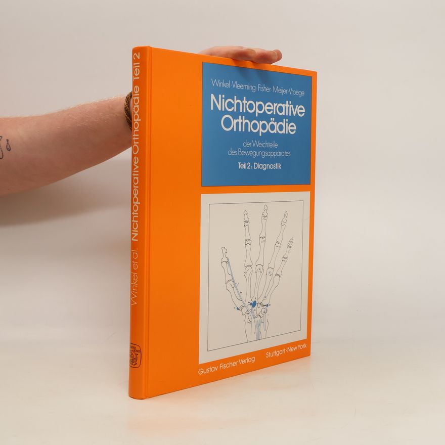 Autorenkollektiv Nichtoperative Orthopädie der Weichteile des Bewegungsapparates