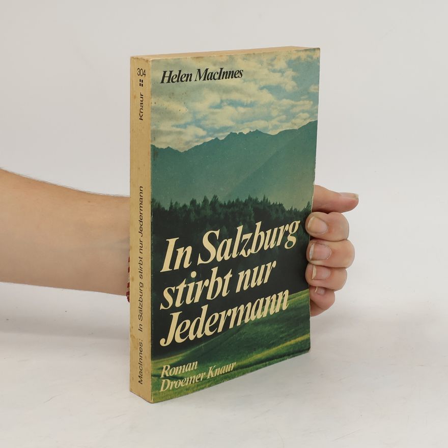 Helen Clark MacInnes In Salzburg stirbt nur Jedermann