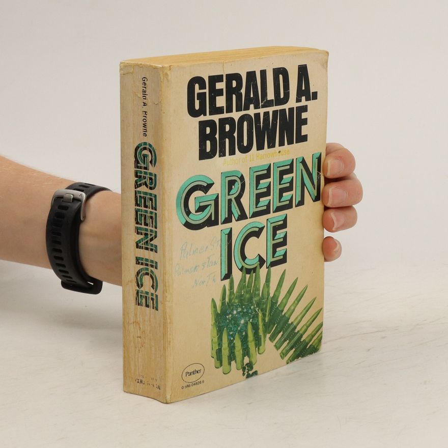 Gerald A. Browne Green Ice