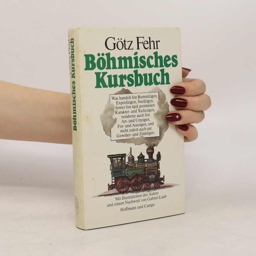 Götz Fehr Böhmisches Kursbuch