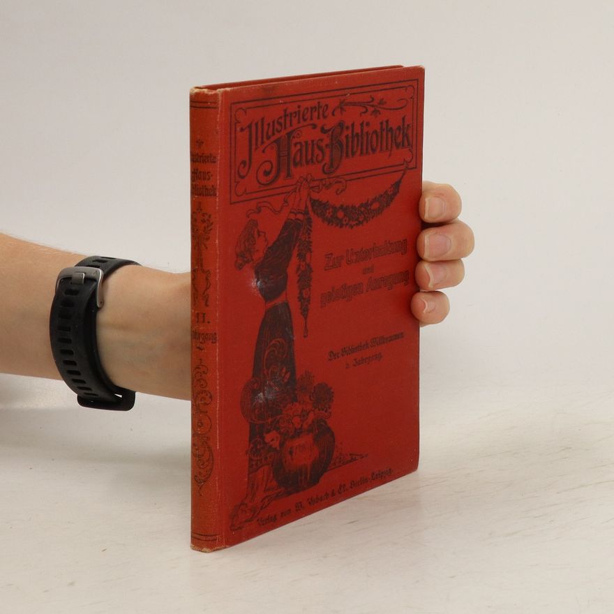 Various authors Illustrierte Haus-Bibliothek VI