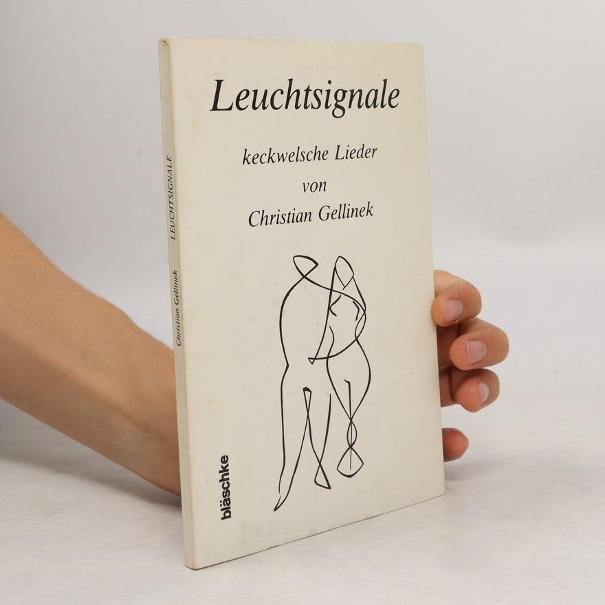 Christian Gellinek Leuchtsignale