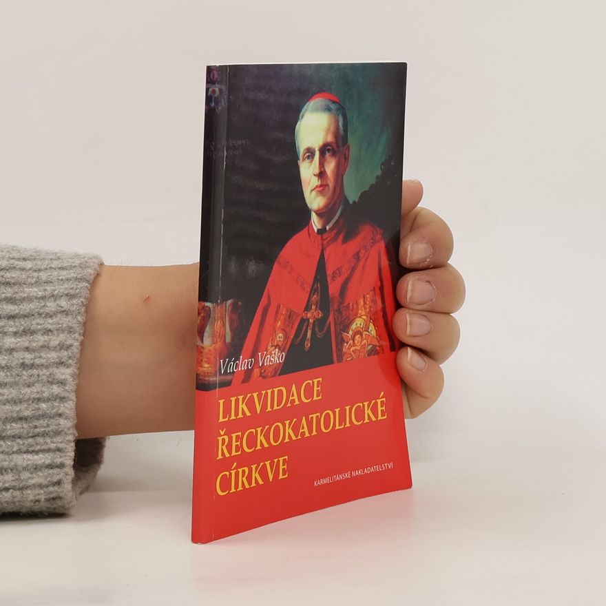 Václav Vaško Likvidace řeckokatolické církve
