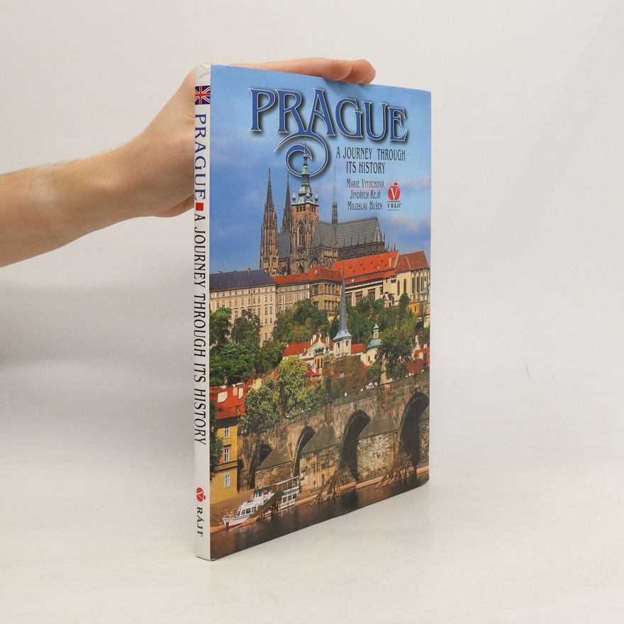 AA.VV. Prague: A Journey Through Its History