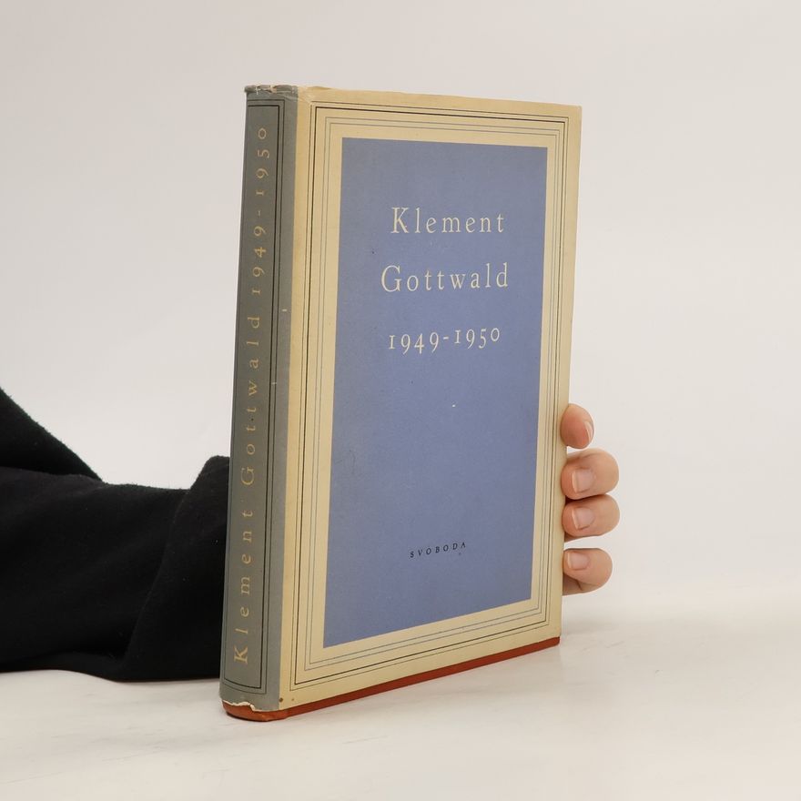Klement Gottwald Klement Gottwald 1949-1950