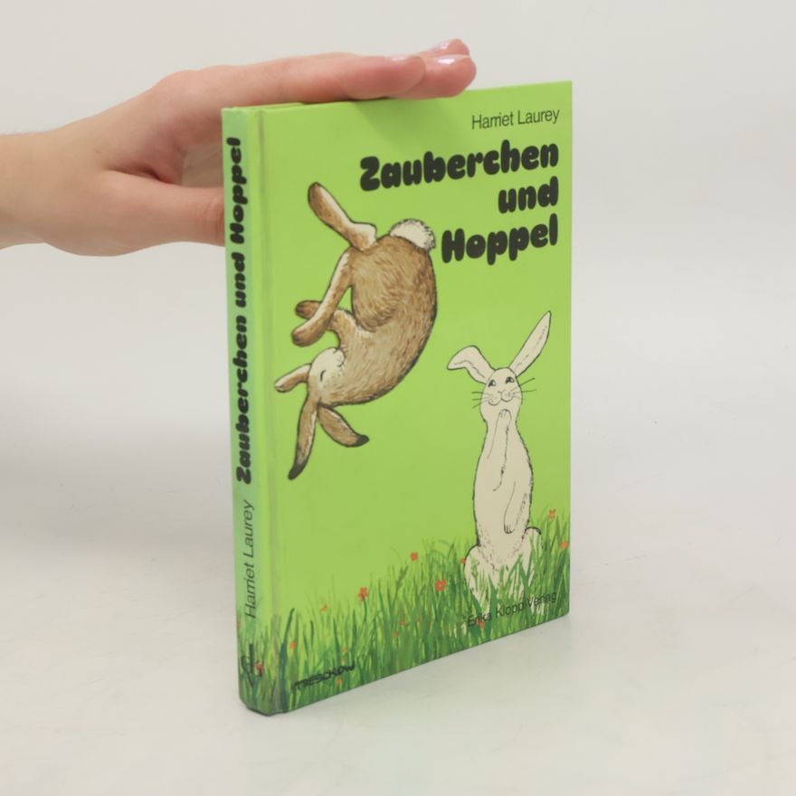 Harriet Laurey Zauberchen und Hoppel