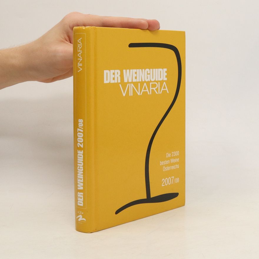 Autorenkollektiv Der Weinguide 2007/08. Vinaria