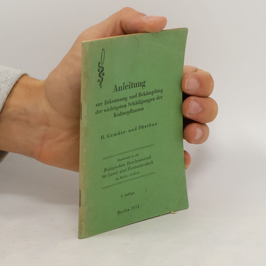 Various authors Anleitung II. Gemüse und Obstbau