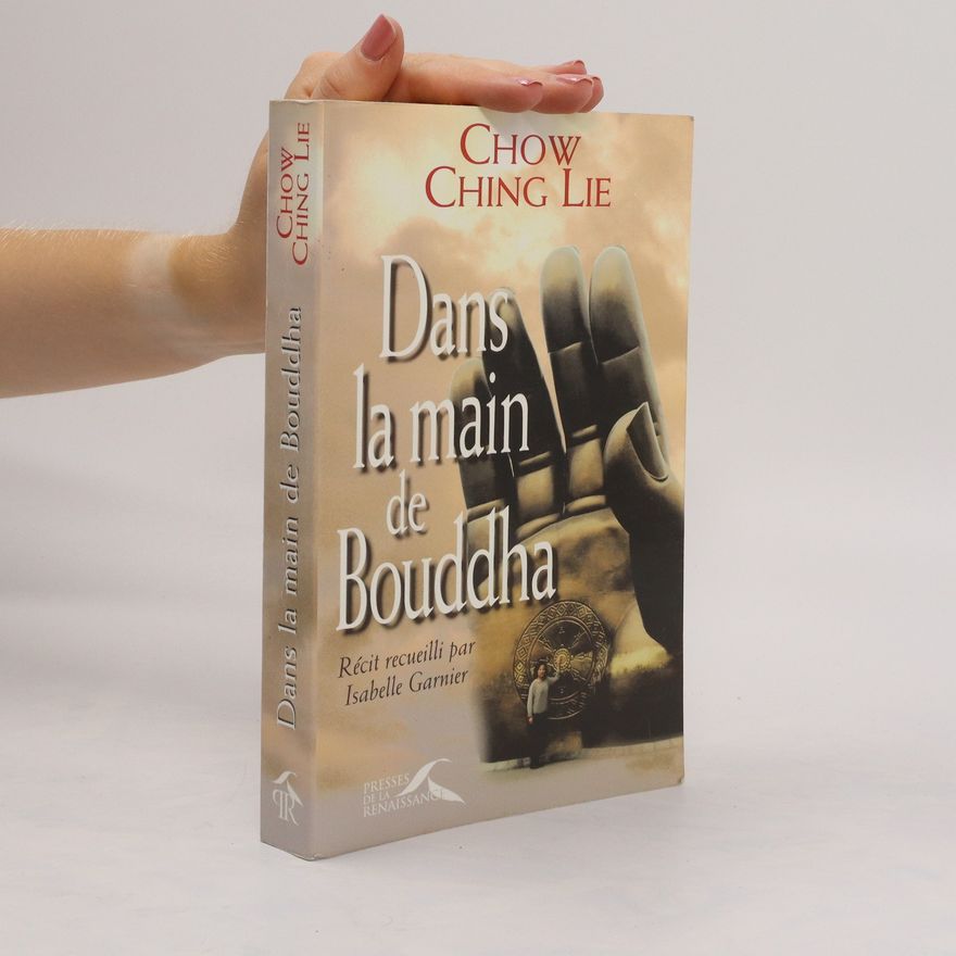 Chow Ching Lie Dans la main de Bouddha