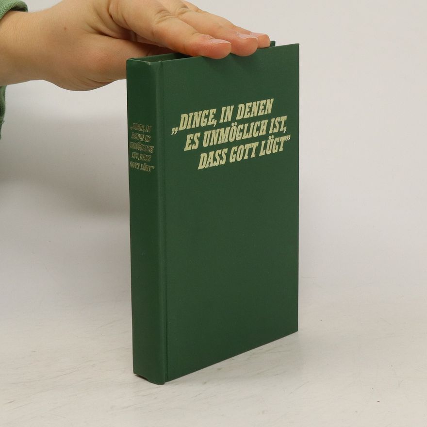 Autorenkollektiv Dinge, in denen es unmöglich ist, dass Gott lügt