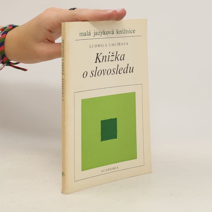 Ludmila Uhlířová Knížka o slovosledu