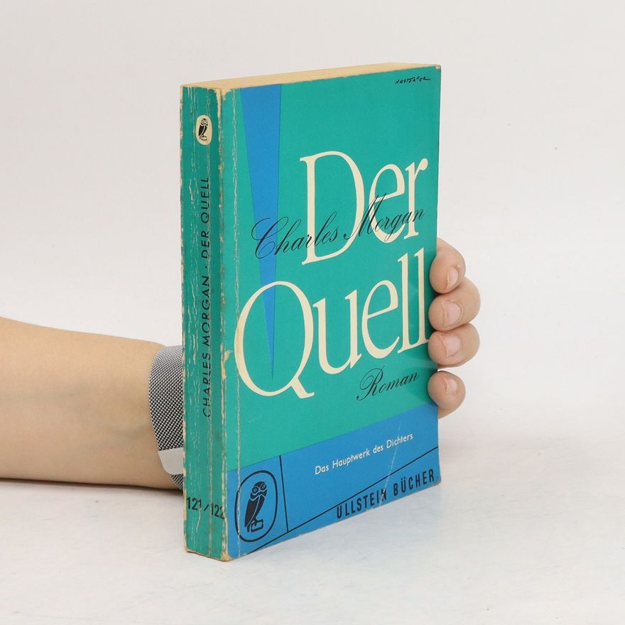 Charles Morgan Der Quell