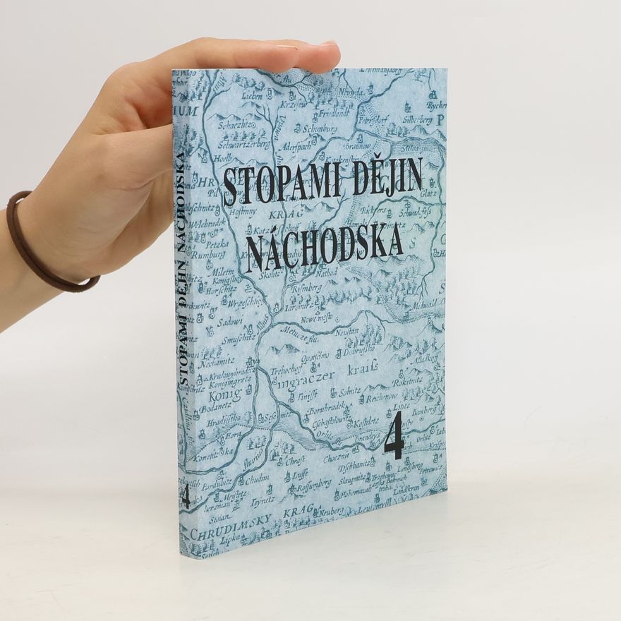 Státní okresní archiv Náchod Stopami dějin Náchodska 4