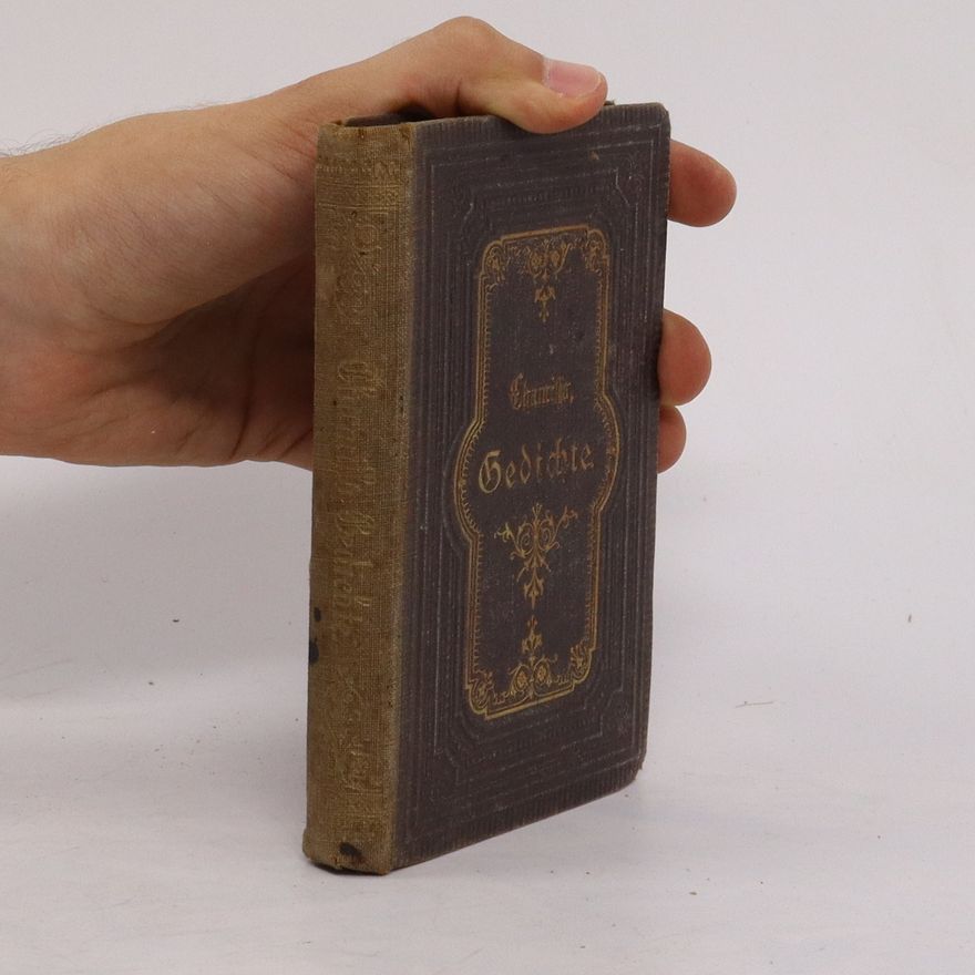 Adelbert von Chamisso Chamisso's Gedichte