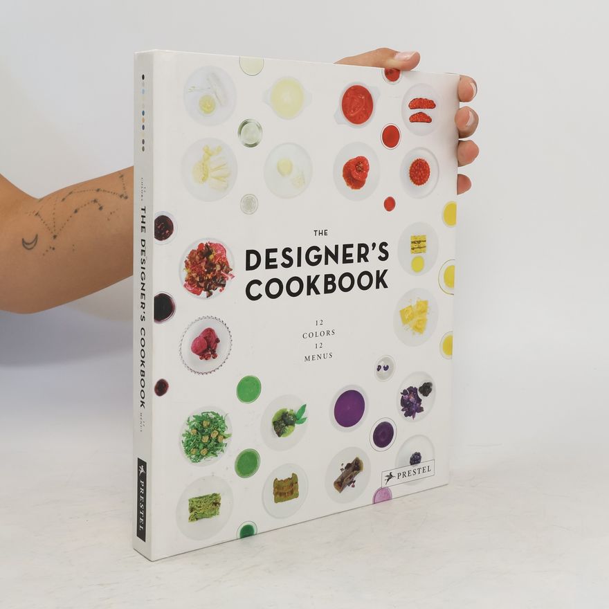 Tim Schober The Designer's Cookbook