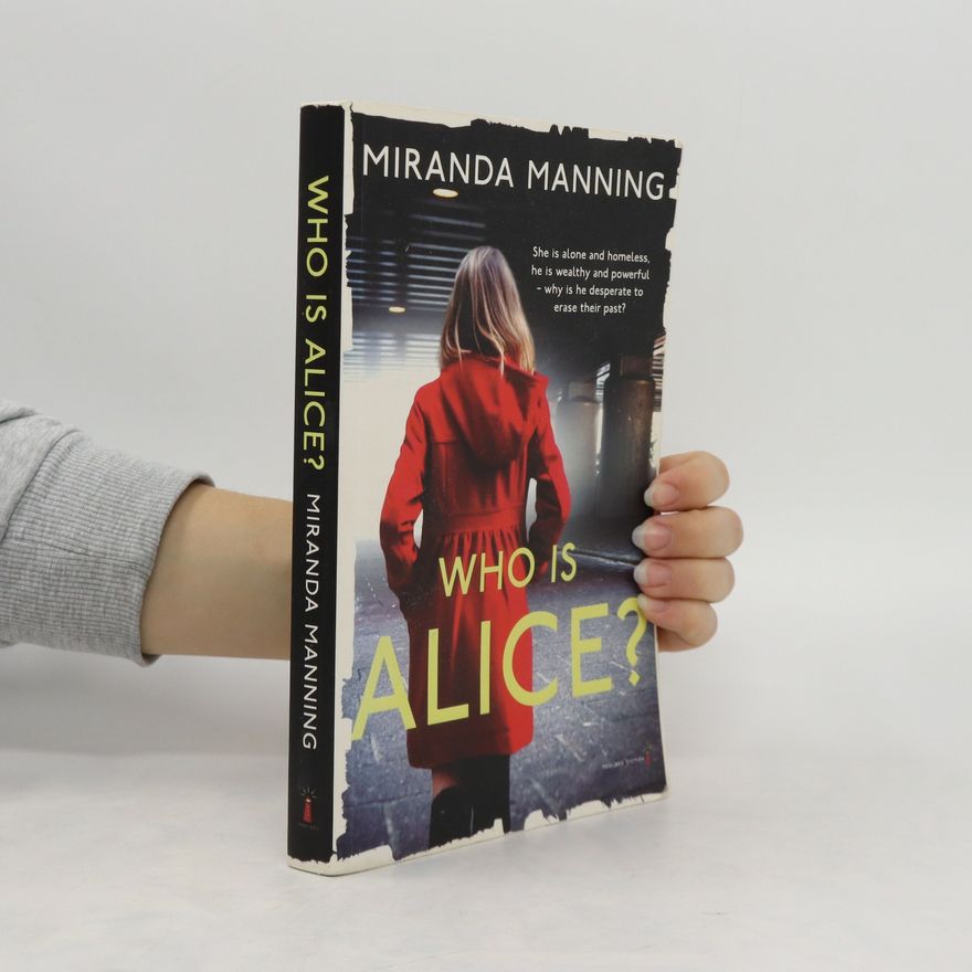 Miranda Manning Who is Alice?