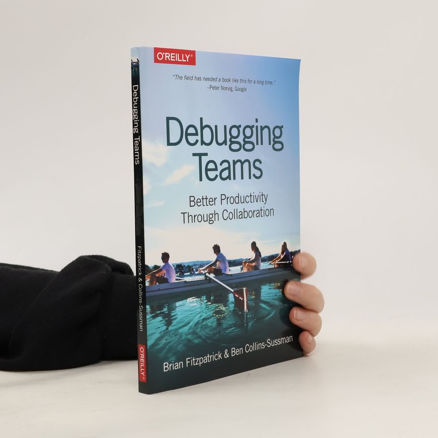Ben CollinsSussman Debugging Teams